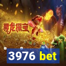 3976 bet